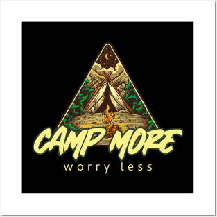 camp more worry less Posters and Art